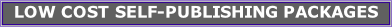 LOW COST SELF-PUBLISHING PACKAGES